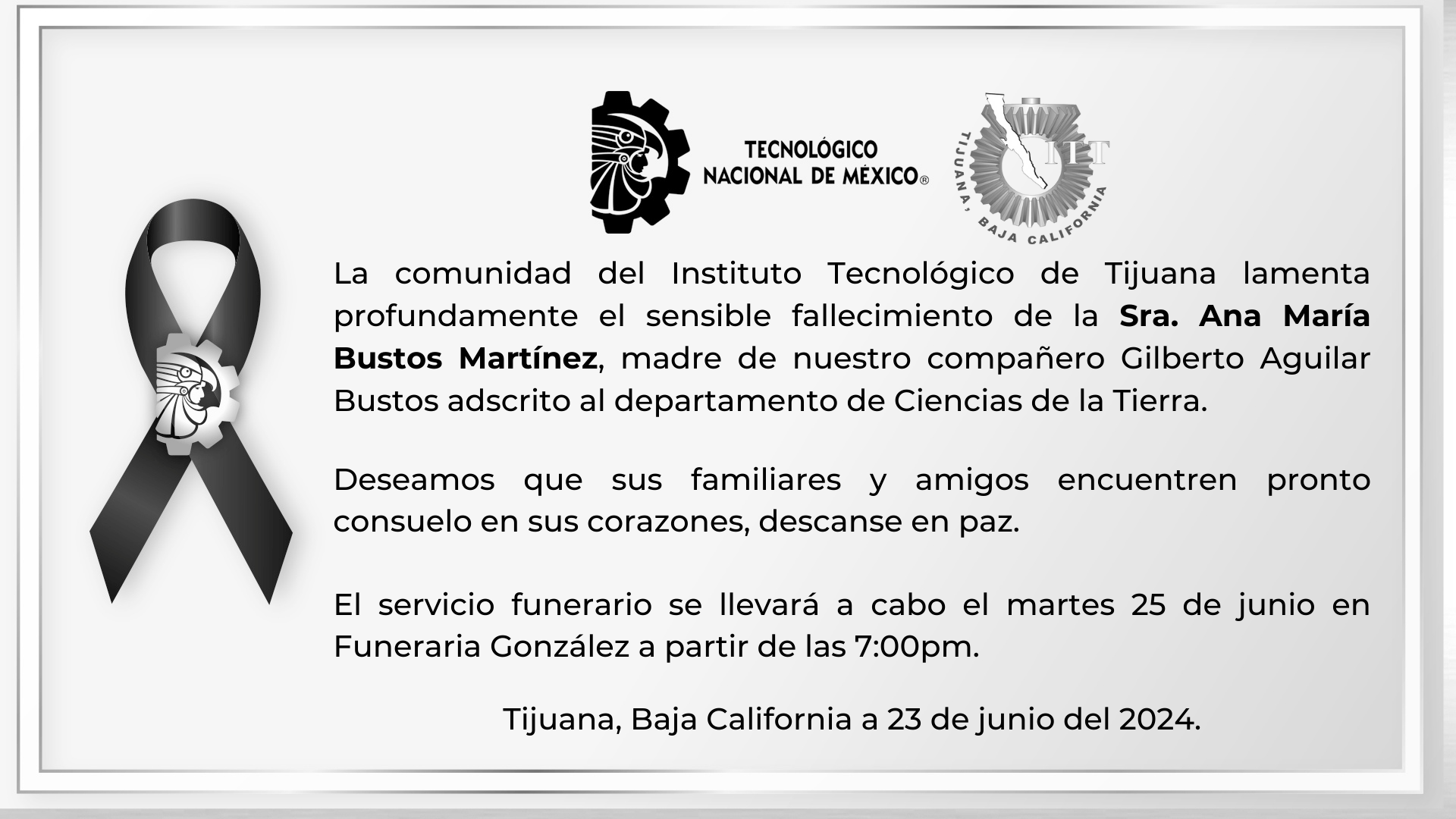 La comunidad del Instituto Tecnológico de Tijuana lamenta profundamente el sensible fallecimiento de la Sra. Ana María Bustos Martínez